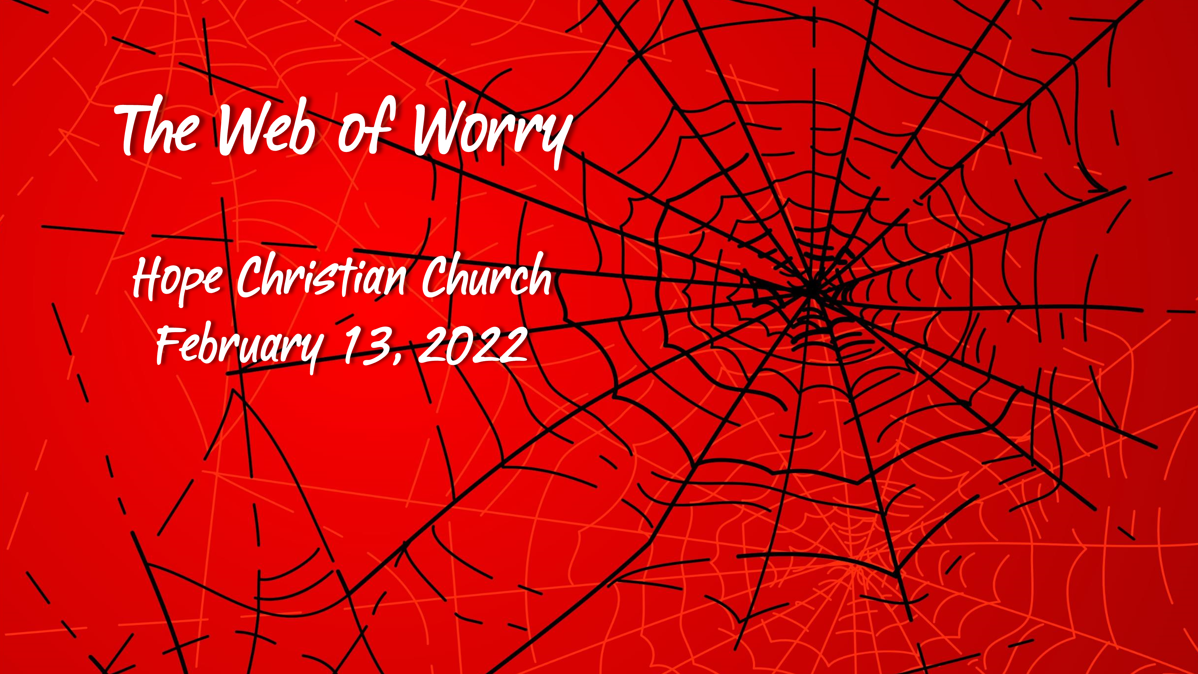 The Web of Worry