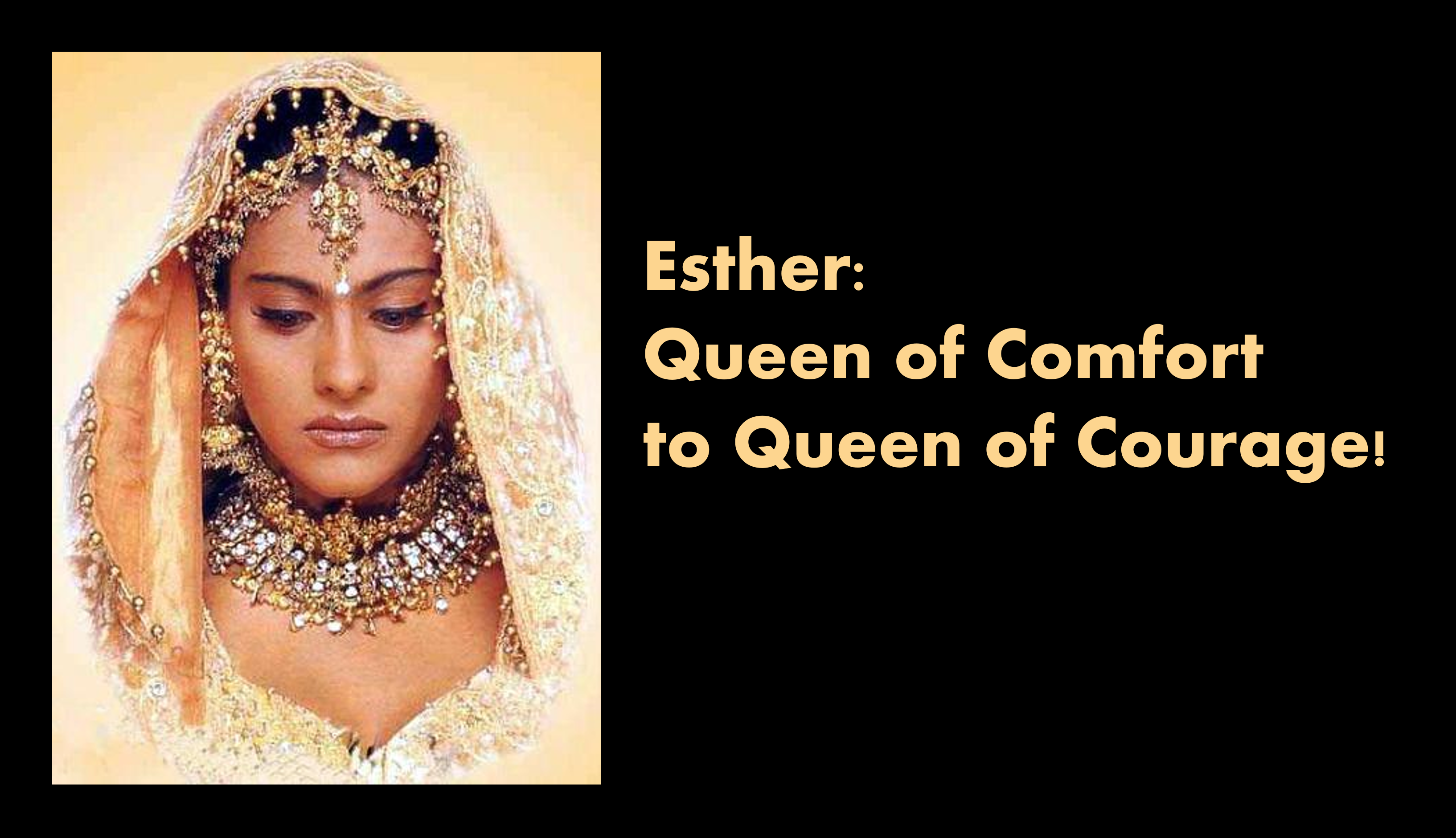 Esther – Queen of Comfort to Queen of Courage [The Diva God Used]
