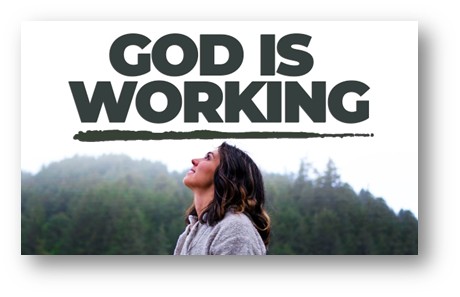 God is Working